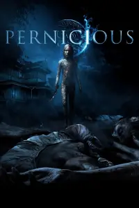 Poster to the movie "Pernicious" #1067521