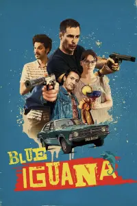 Poster to the movie "Blue Iguana" #1111064