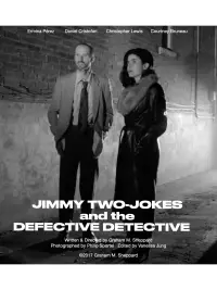 Poster to the movie "Jimmy Two-Jokes and the Defective Detective" #887780