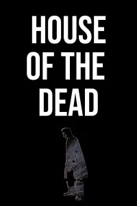 The House of the Dead