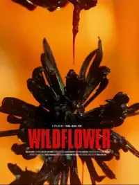Poster to the movie "Wildflower" #538731