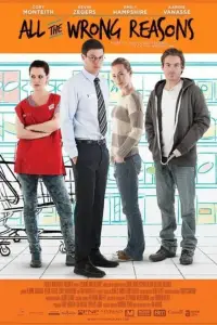 Poster to the movie "All the Wrong Reasons" #979112