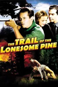 Poster to the movie "The Trail of the Lonesome Pine" #1135669