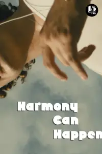 Harmony Can Happen