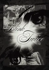 Poster to the movie "Blink Twice" #690555