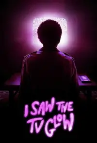Poster to the movie "I Saw the TV Glow" #594527