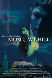 Poster to the movie "Moscow Chill" #1104829