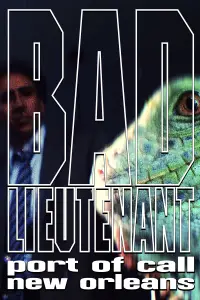 Poster to the movie "Bad Lieutenant: Port of Call - New Orleans" #997195