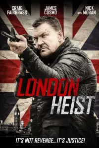 Poster to the movie "London Heist" #1167811