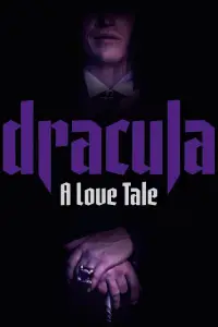 Poster to the movie "Dracula: A Love Tale" #898851