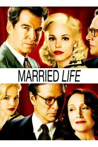 Poster to the movie "Married Life" #979493