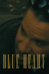 Poster to the movie "Blue Heart" #555468