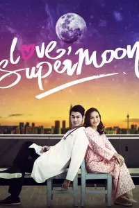 Poster to the movie "Love, Supermoon" #1084617