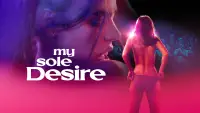 Backdrop to the movie "My Sole Desire" #1162451