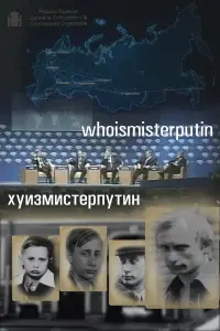 Poster to the movie "Who Is Mister Putin" #1050860