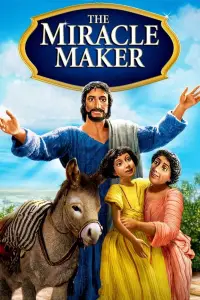 Poster to the movie "The Miracle Maker" #1135682