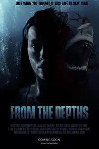Poster to the movie "From the Depths" #973692