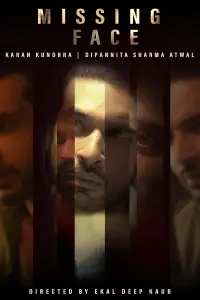 Poster to the movie "Missing Face" #1148040
