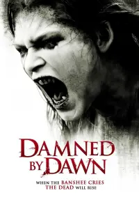 Poster to the movie "Damned by Dawn" #995431