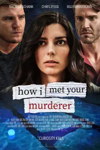 Poster to the movie "How I Met Your Murderer" #1135346