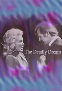 Poster to the movie "The Deadly Dream" #1094317