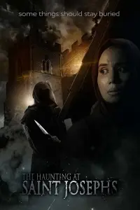 Poster to the movie "The Haunting at Saint Joseph