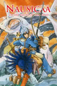 Poster to the movie "Nausicaä of the Valley of the Wind" #904971