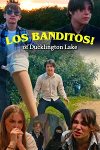 Poster to the movie "Los Banditos! of Ducklington Lake" #776345