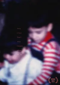 Poster to the movie "This Cycle That Was Passed Down To Me" #1073464