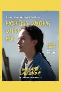 Poster to the movie "We Were Dangerous" #683274