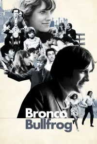 Poster to the movie "Bronco Bullfrog" #991292