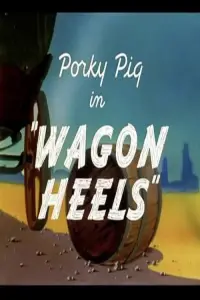 Poster to the movie "Wagon Heels" #1179920