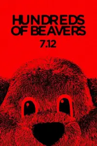 Poster to the movie "Hundreds of Beavers" #959548