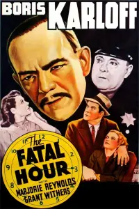 Poster to the movie "The Fatal Hour" #1001353