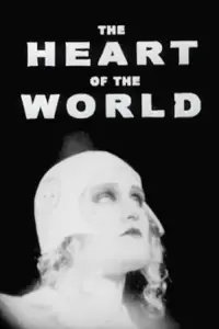 Poster to the movie "The Heart of the World" #976742