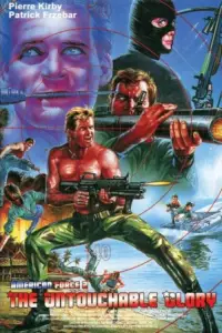 Poster to the movie "American Force 2: The Untouchable Glory" #1078545