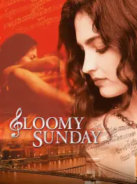 Poster to the movie "Gloomy Sunday" #1136402