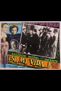 Poster to the movie "Si, Mi vida" #1150520