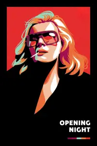 Poster to the movie "Opening Night" #1096656