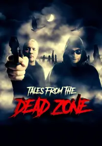 Poster to the movie "Tales from the Dead Zone" #1102688
