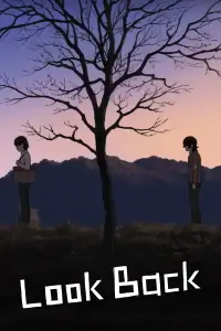 Poster to the movie "Look Back" #922180