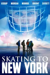 Poster to the movie "Skating to New York" #1205756