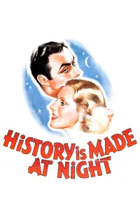 Poster to the movie "History Is Made at Night" #1134570