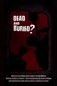 Poster to the movie "Dead and Buried?" #822659