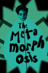 Poster to the movie "The Metamorphosis (or The Life, Times and Shenanigans of Gregor Samsa and When He Turned into a Cockroach)" #1127862