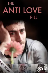 Poster to the movie "The Anti Love Pill" #1113727