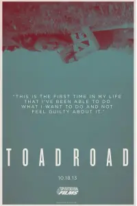 Poster to the movie "Toad Road" #1075219