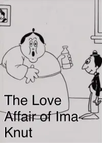 The Love Affair of Ima Knut