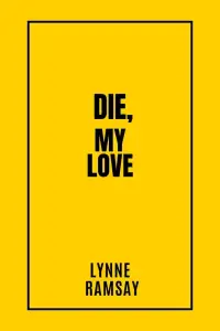 Poster to the movie "Die, My Love" #906071