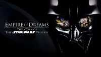 Backdrop to the movie "Empire of Dreams: The Story of the Star Wars Trilogy" #1091855